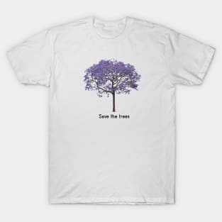 Save the trees T-Shirt